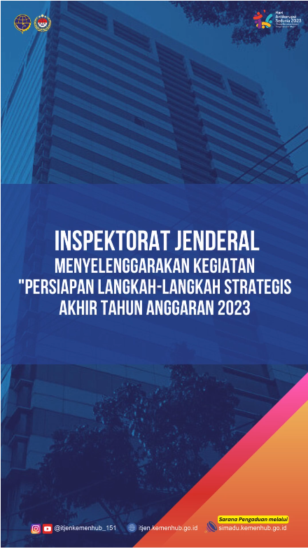 Inspektorat Jenderal Melaksanakan Langkah-Langkah Strategis Pelaksanaan Anggaran pada Akhir Tahun Anggaran 2023