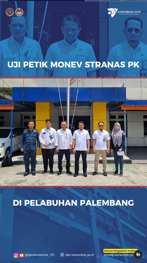 Uji Petik MONEV STRANAS PK Di Pelabuhan Palembang